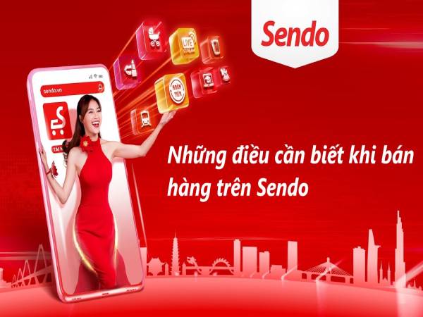 Cách bán hàng Sendo hiệu quả chủ shop cần biết Cách bán hàng Sendo hiệu quả chủ shop cần biết