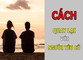 cách quay lại với người yêu cũ đơn giản