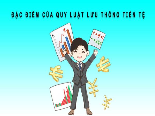 Kiến thức cần biết về quy luật lưu thông tiền tệ Kiến thức cần biết về quy luật lưu thông tiền tệ