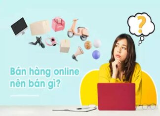 Bán hàng online nên bán gì