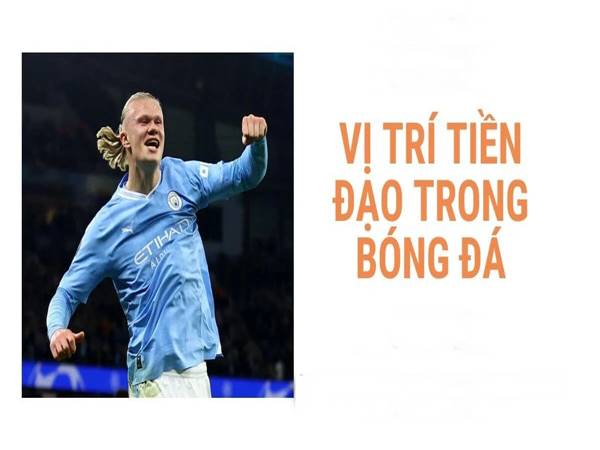 Những yêu cầu cho vị trí tiền đạo cắm