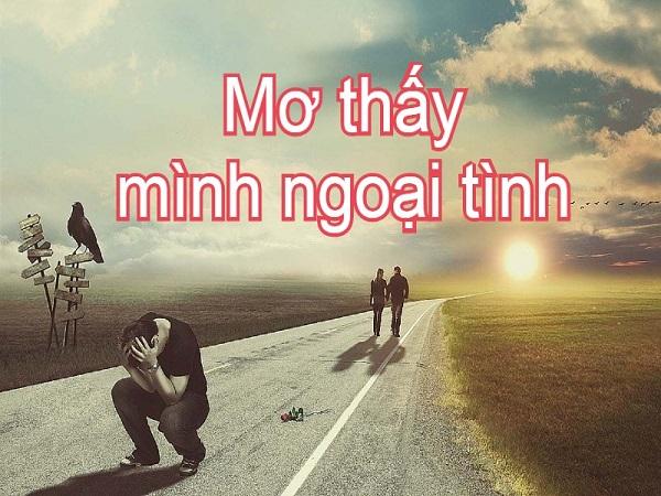 Mơ thấy mình ngoại tình có ý nghĩa gì?