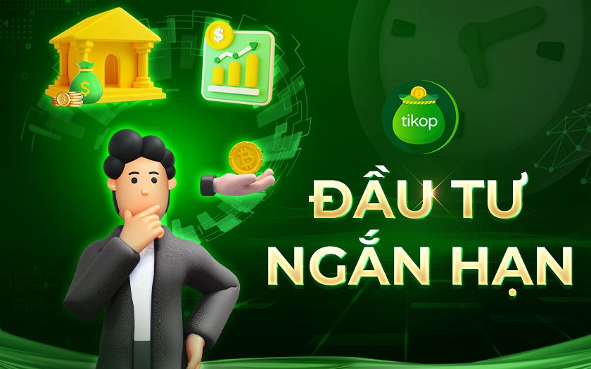 Khái niệm đầu tư tài chính ngắn hạn Khái niệm đầu tư tài chính ngắn hạn