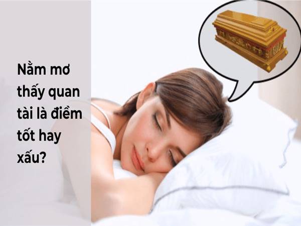 Những giải đáp khi nằm mơ thấy quan tài