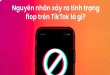 Tình trạng flop trên tiktok là gì và cách tăng tương tác Tình trạng flop trên tiktok là gì và cách tăng tương tác