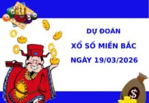 Dự đoán XSMB ngày 19 tháng 3 năm 2026 thứ 5 thần tài Dự đoán XSMB ngày 19 tháng 3 năm 2026 thứ 5 thần tài