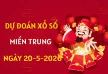 Dự đoán XSMT 20/5/2026 - Soi cầu Miền Trung thứ 4 miễn phí