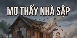 Chiêm bao thấy nhà hàng xóm bị sập